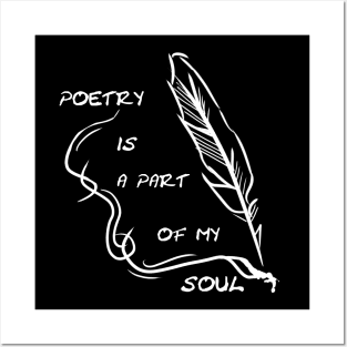 Poetry is a part of my life Posters and Art